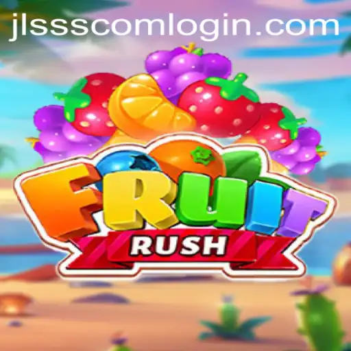 FruitRush: A New Gaming Experience with JLSSS.COM