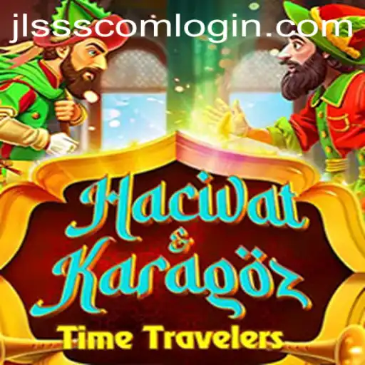 Exploring the Cultural Richness of HacivatandKaragoz through JLSSS.COM